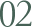 02